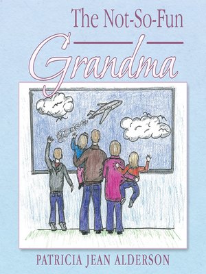 cover image of The Not-So-Fun Grandma